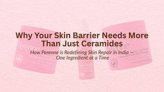Why Your Skin Barrier Needs More Than Just Ceramides