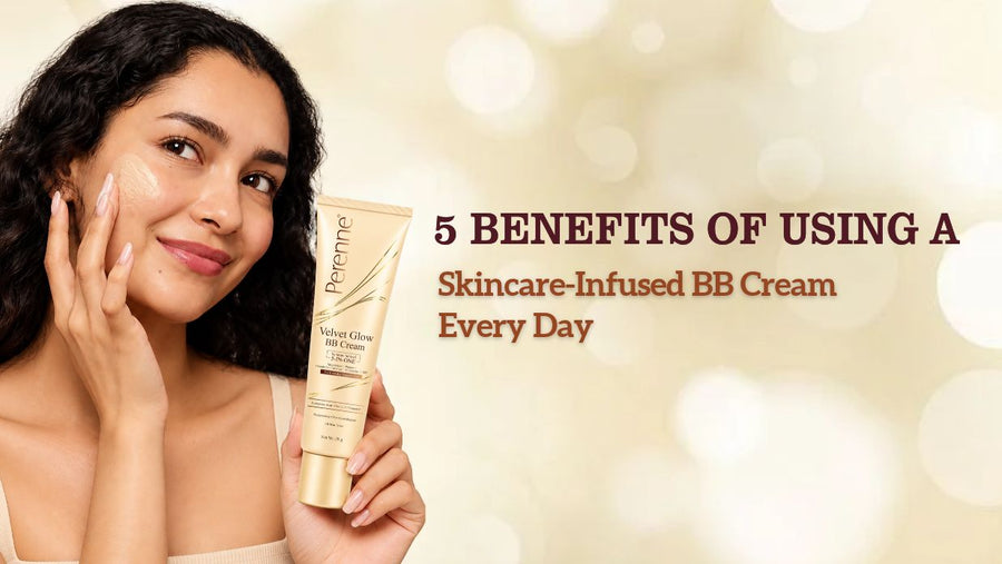 5 Benefits of Using a Skincare-Infused BB Cream Every Day