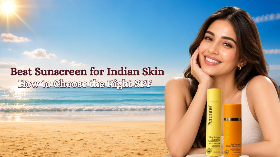 Best Sunscreen for Indian Skin: How to Choose the Right SPF
