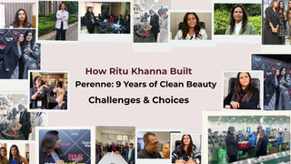 How Ritu Khanna Built Perenne: 9 Years of Clean Beauty, Challenges & Choices