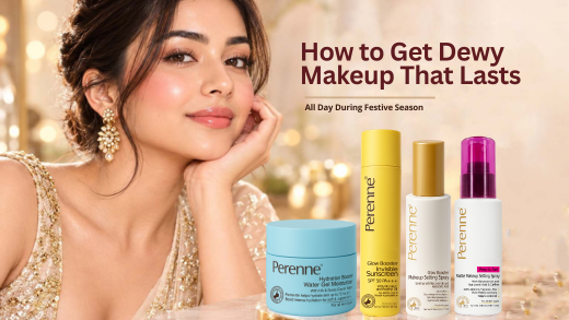 How to Get Dewy Makeup That Lasts All Day During Festive Season