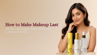 How to Make Makeup Last All Day: 10 Expert Tips for Long-Lasting Makeup