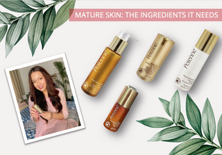 Mature Skin: The Ingredients it Needs