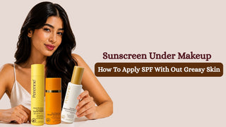 Sunscreen Under Makeup: How to Apply SPF Without Greasy Skin