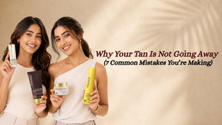 Why Your Tan Is Not Going Away (7 Common Mistakes You’re Making)
