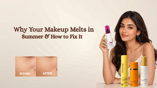 Why Your Makeup Melts in Summer & How to Fix It