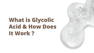 WHAT IS GLYCOLIC ACID AND HOW DOES IT WORK?